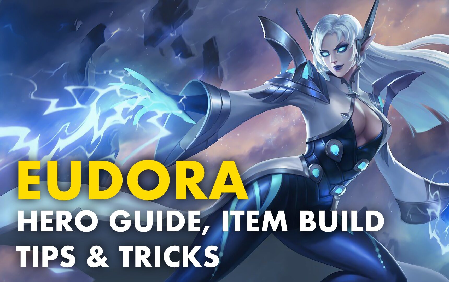 Eudora Best Item Build Hero Guide, Tips & Tricks [2020]